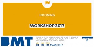 BMT-Napoli-2017-dal-24-al-26-marzo-alla-Mostra-d'Oltremare-tutte-le-informazioni---workshop-incoming